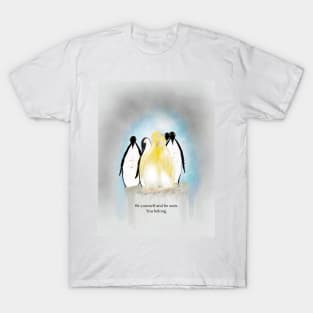 You belong , penguin love, spirt animal, valentines T-Shirt